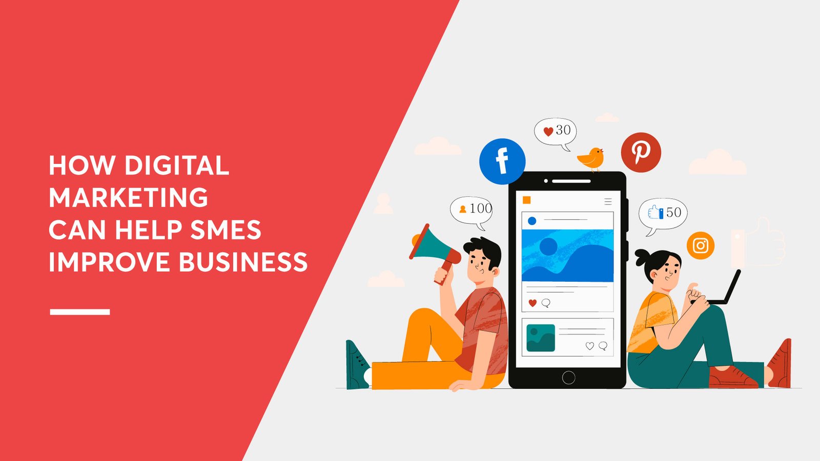 How Digital Marketing Can Help SMEs Improve Business